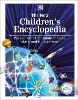 New Children's Encyclopedia, The: A Visual Encyclopedia of Thousands of Facts, Stats, and Illustrations