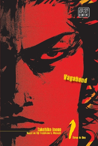 Vagabond (VIZBIG Edition), Vol. 1: Invincible Under the Sun: Volume 1