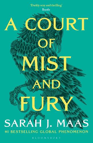 Court of Mist and Fury, A: The second book in the GLOBALLY BESTSELLING, FANTASY ROMANCE series