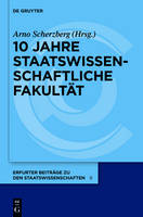 10 Jahre Staatswissenschaftliche Fakult�t