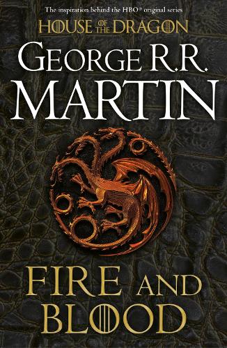 Fire and Blood: The Inspiration for Hbo�s House of the Dragon